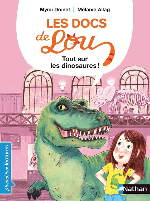 Les docs de Lou : tout sur les dinosaures - Lecture CP niveau 3 - Dès 6 ans - Mymi Doinet - Nathan