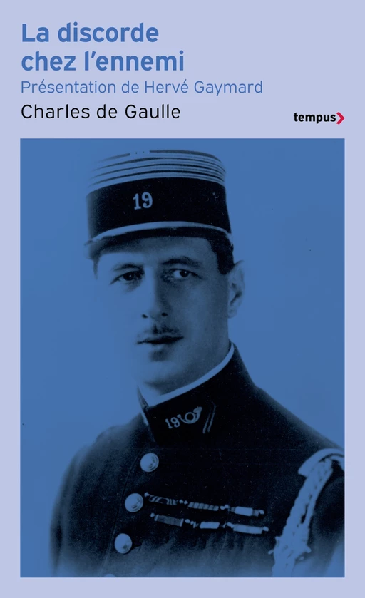 La discorde chez l'ennemi - Charles de Gaulle - Place des éditeurs