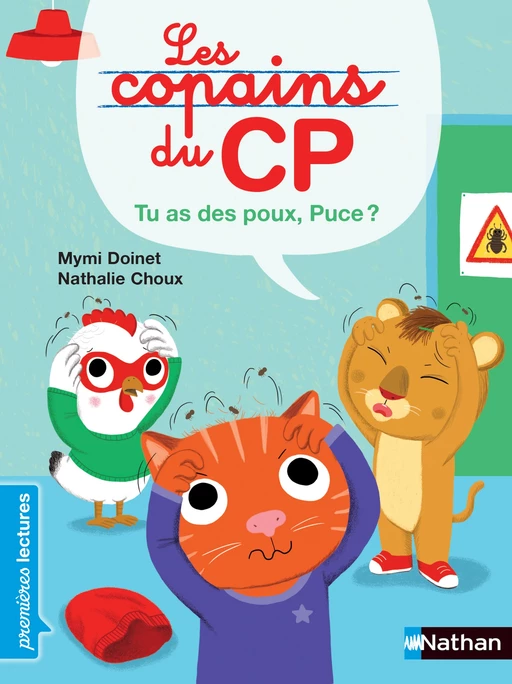 Les copains du CP - Puce , tu as des poux ? - Premières Lectures CP Niveau 3 - Dès 6 ans - Mymi Doinet - Nathan