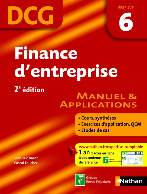 Finance d'entreprise - DCG 6 - Manuel et applications - Jean-Luc Bazet, Pascal Faucher - Nathan