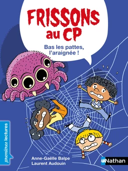 Frissons au CP - Bas les pattes, l'araignée ! - Dès 6 ans - Livre numérique