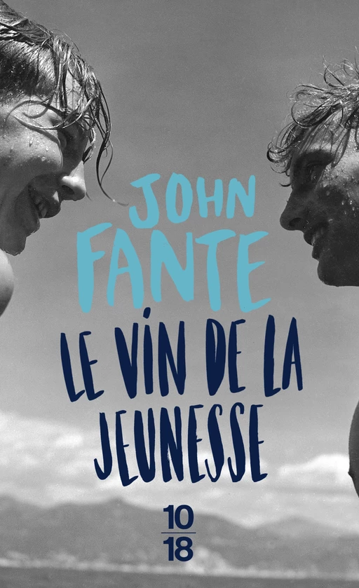 Le vin de la jeunesse - John Fante - Univers Poche