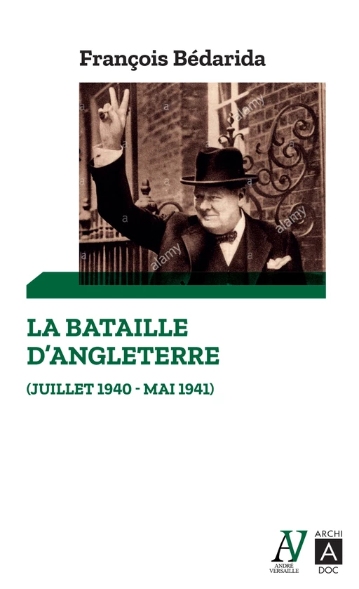 La bataille d'Angleterre - François Bédarida - L'Archipel