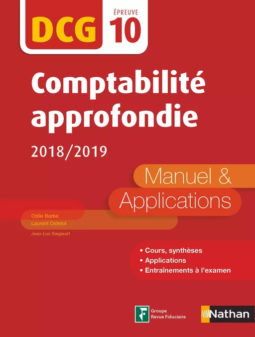 Comptabilité approfondie - DCG 10 - Manuel et applications - Odile Barbe-Dandon, Laurent Didelot, Jean-Luc Siegwart - Nathan