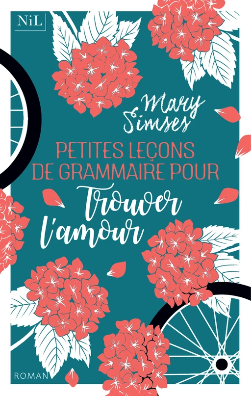 Petites leçons de grammaire pour trouver l'amour - Mary Simses - Groupe Robert Laffont