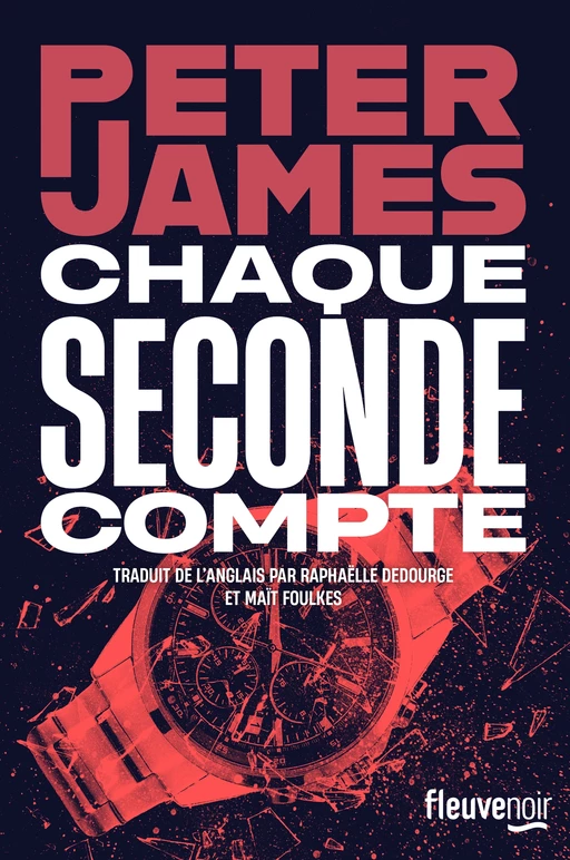 Chaque seconde compte - Peter James - Univers Poche