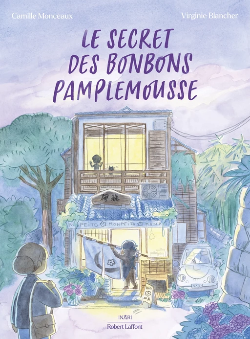 Le Secret des Bonbons pamplemousse - Camille Monceaux - Groupe Robert Laffont