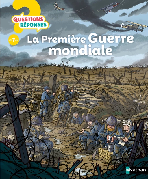 La Première Guerre mondiale - Questions/Réponses - Dès 7 ans - Jean-Michel Billioud - Nathan