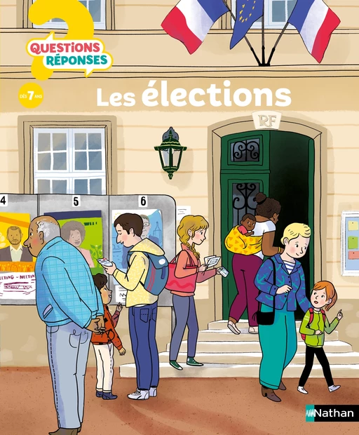 Les élections - Questions/Réponses pour entrer dans les coulisses des élections - doc dès 7 ans - Sylvie Baussier - Nathan