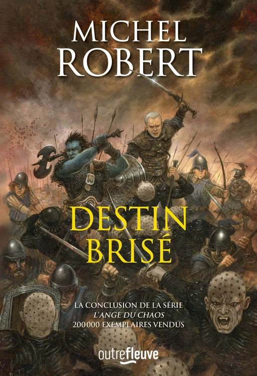 Destin Brisé - L'Ange du Chaos Tome 10 - Michel ROBERT - Univers Poche