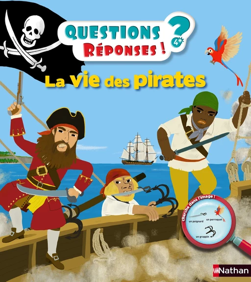 La vie des pirates - Questions/Réponses - doc dès 5 ans - Virginie Aladjidi - Nathan