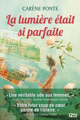 La lumière était si parfaite: Le nouveau roman feel-good à découvrir