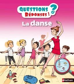 La danse - Questions/Réponses - doc dès 5 ans