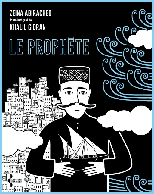 Le Prophète - Gibran Khalil Gibran - Groupe Robert Laffont