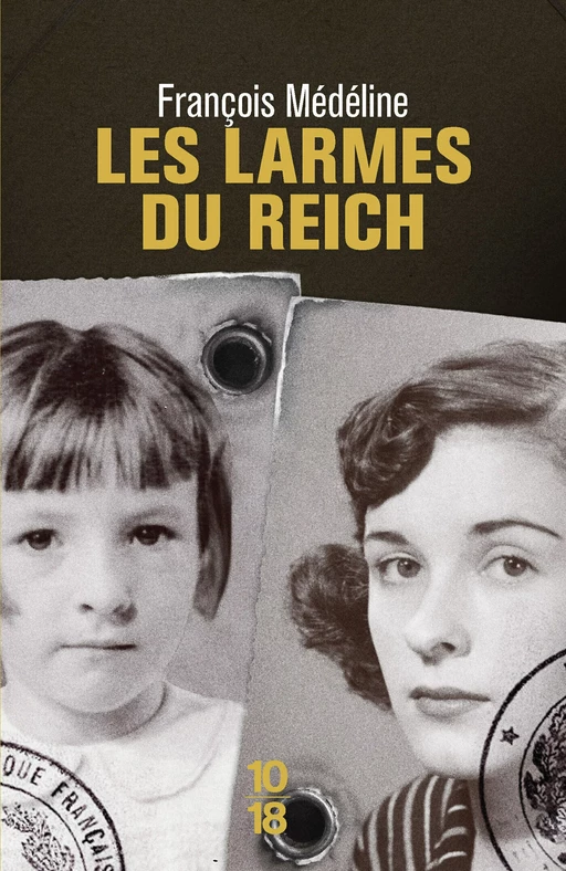 Les larmes du Reich - François Médéline - Univers Poche