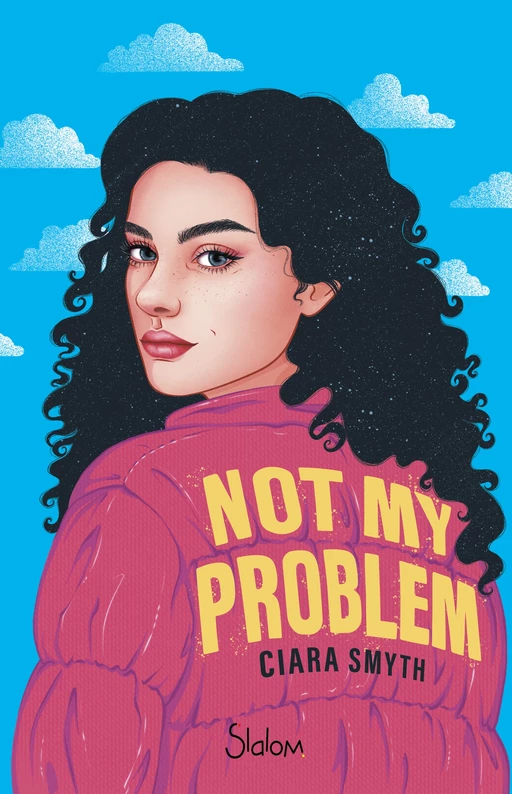 Not My Problem - Roman ado - Amour - Précarité - Ciara Smyth - edi8