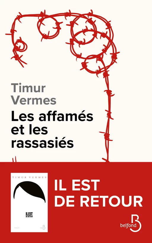 Les Affamés et les Rassasiés - Timur Vermes - Place des éditeurs