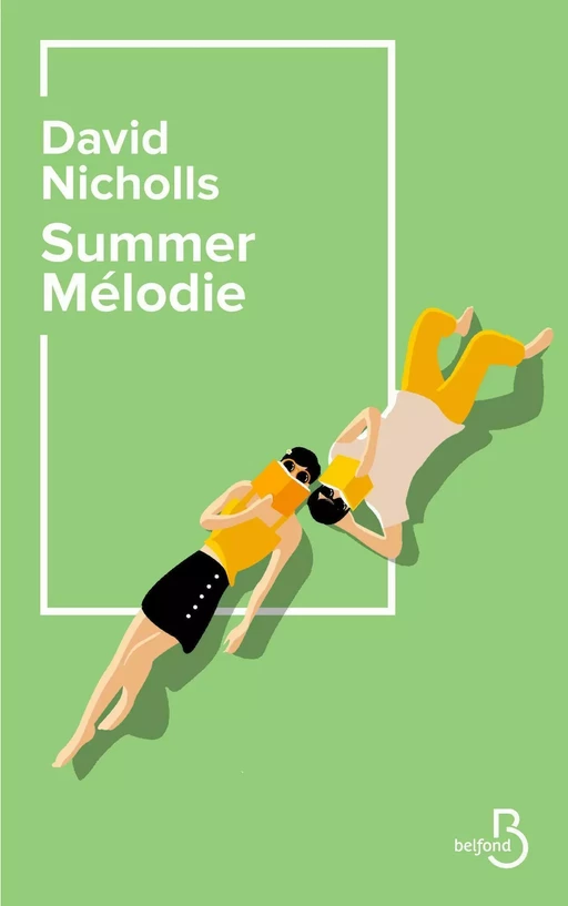 Summer Mélodie - David Nicholls - Place des éditeurs