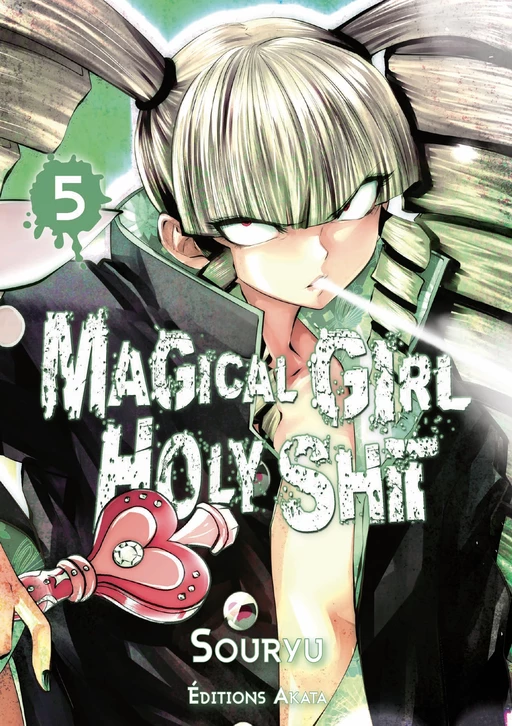 Magical Girl Holy Shit - tome 5 -  Souryu - Akata