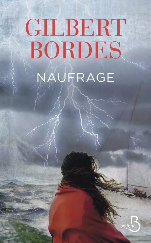 Naufrage - Gilbert Bordes - Place des éditeurs