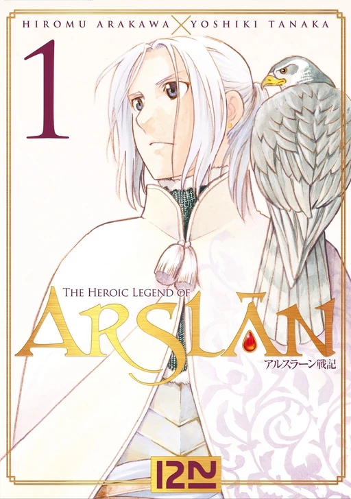 The Heroic Legend of Arslân - tome 01 - Hiromu Arakawa, Yoshiki Tanaka - Univers Poche