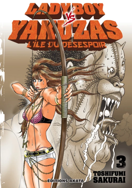 Ladyboy vs Yakuzas, l'île du désespoir - tome 3 - Toshifumi Sakurai - Akata