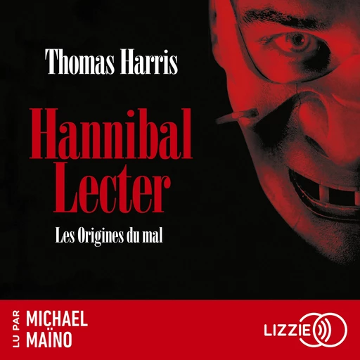 Hannibal Lecter - Les Origines du mal - Thomas Harris - Univers Poche