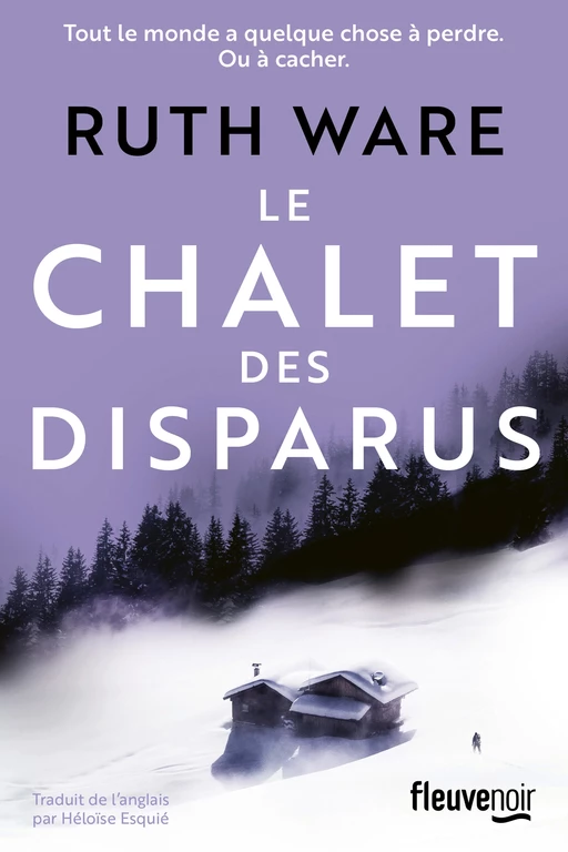 Le Chalet des disparus : Le nouveau Roman Policier de la reine du Thriller anglais - Nouveauté 2023 - Ruth Ware - Univers Poche