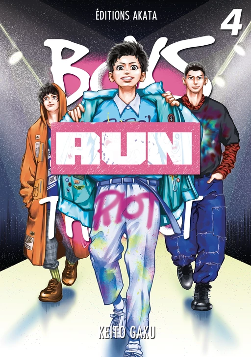 Boys Run the Riot - Tome 4 (VF) - Keito Gaku - Akata