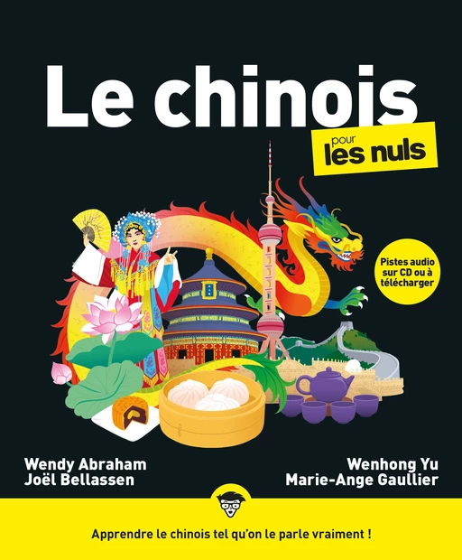 Le chinois pour les Nuls, grand format, 3e éd - Wendy Abraham, Joël Bellassen, Wenhong Yu, Marie-Ange Gaullier - edi8