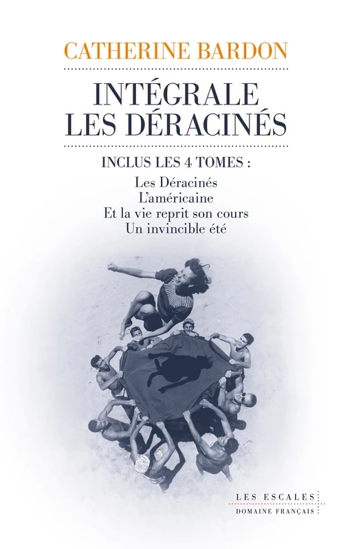 La saga des déracinés - L'intégrale - Intégrale - Catherine BARDON - edi8