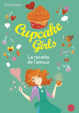 Cupcake Girls - tome 28 : La recette de l'amour