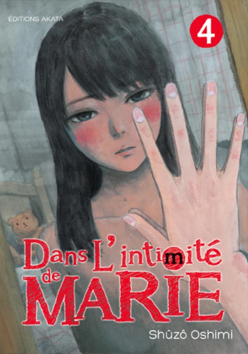 Dans l'intimité de Marie - tome 4 - Shuzo Oshimi - Akata