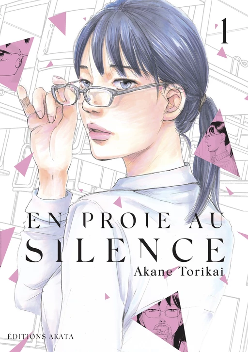 En proie au silence - tome 1 - Akane Torikai - Akata