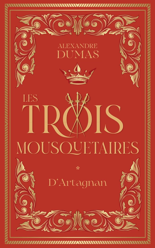 Les Trois Mousquetaires t1 : d'Artagnan - Alexandre Dumas (père) - L'Archipel