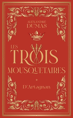 Les Trois Mousquetaires t1 : d'Artagnan