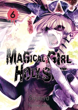 Magical Girl Holy Shit - tome 6