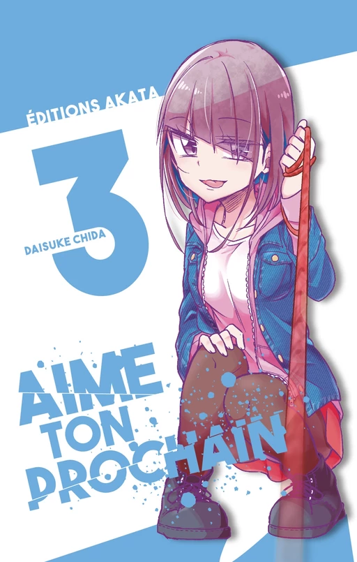 Aime ton prochain - tome 3 - Daisuke Chida - Akata