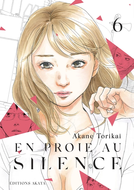 En proie au silence - tome 6 - Akane Torikai - Akata