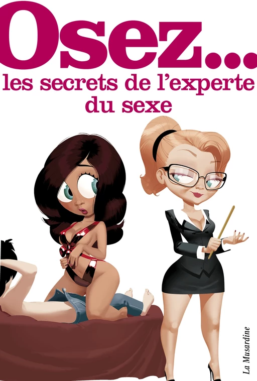 Coffret Osez les secrets de l'experte du sexe - Servane Vergy - Groupe CB