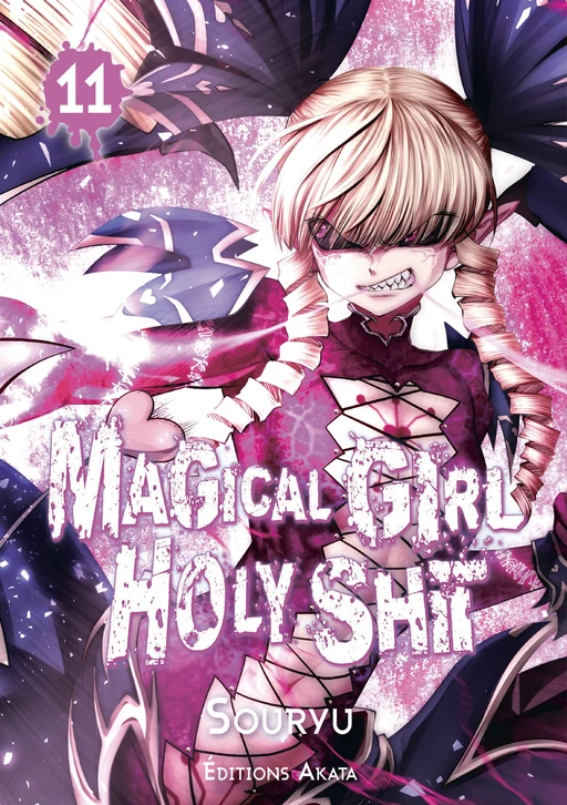 Magical Girl Holy Shit - Tome 11 -  Souryu - Akata