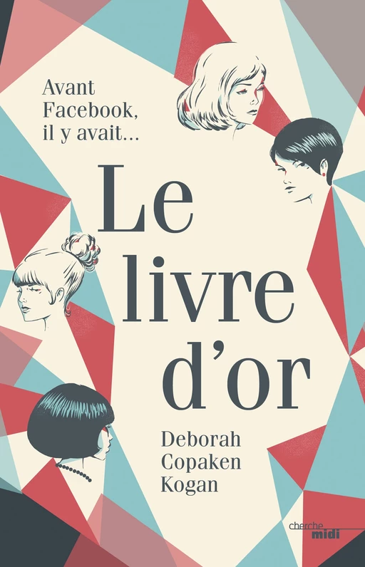 Le Livre d'Or - Deborah Copaken Kogan - Cherche Midi