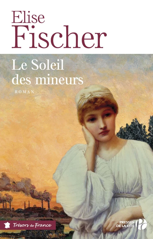 Le soleil des mineurs - Élise Fischer - Place des éditeurs