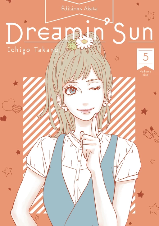 Dreamin' Sun - Nouvelle édition - Tome 5 (VF) - Ichigo Takano - Akata