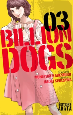 Billion Dogs - tome 3