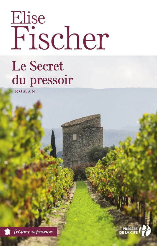 Le Secret du pressoir - Élise Fischer - Place des éditeurs