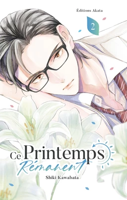 Ce printemps remanent - Tome 2