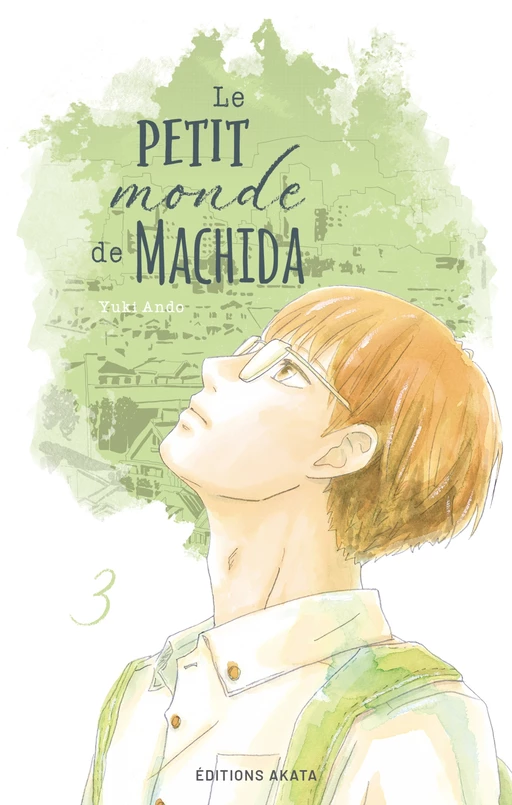 Le petit monde de Machida - Tome 3 - Yuki Ando - Akata