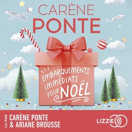 Embarquements immédiats pour Noël - Carène Ponte - Univers Poche