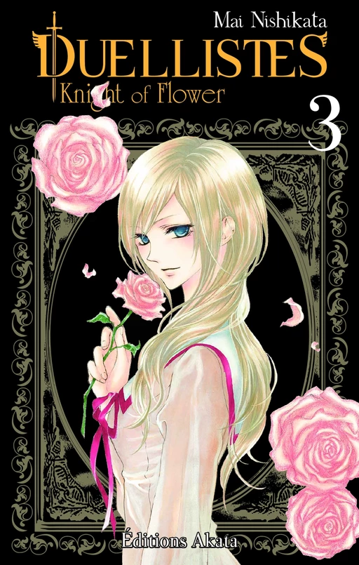 Duellistes, Knight of Flower - tome 3 - Mai Nishikata - Akata